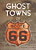 Ghost Towns of Route 66 book